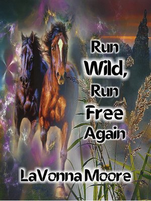 cover image of Run Wild, Run Free Again